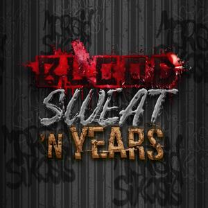 Blood Sweat N Years (Explicit)