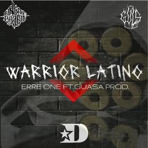 WARRIOR LATINO (feat. GUASA PROD.) (Explicit)