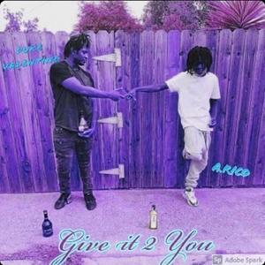 Give It 2 You (Waste of Time) [feat. A.Rico]