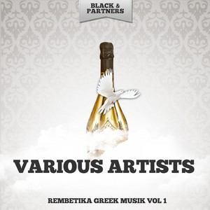 Rembetika Greek Musik Vol 1