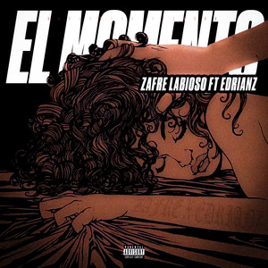 El Momento (Explicit)