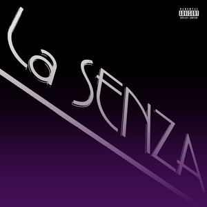 La Senza (Explicit)