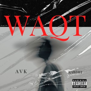 WAQT (Explicit)