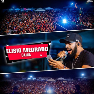 Ao Vivo - Elisio Medrado Bahia