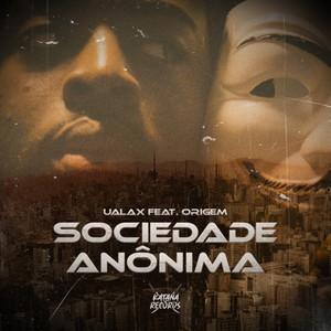 Sociedade Anônima (Explicit)