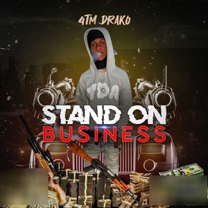 Stand On Business (Explicit)