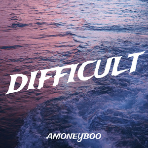 Difficult