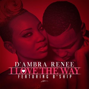 I Love the Way (Remix)