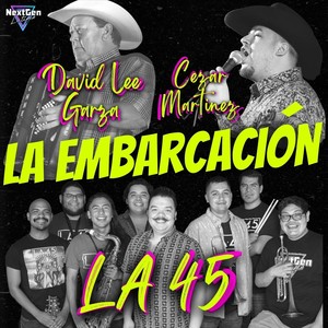 La Embarcación (feat. David Lee Garza & Cezar Martinez)