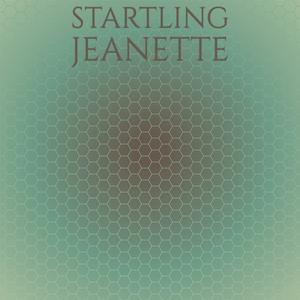 Startling Jeanette