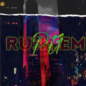 Rush Em Pt1 (Explicit)