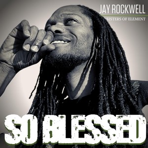 So Blessed(feat. Sisters of Element)