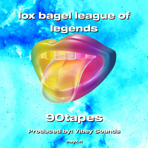 lox bagel league of legends