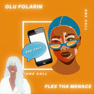 One Call (feat. Flexthamenace)