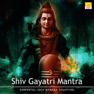 Shiv Gayatri Mantra - Powerful Shiv Mantra Chanting