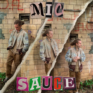 Mic Sauce (Explicit)