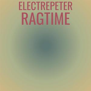 Electrepeter Ragtime