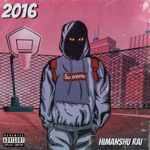 2016 (Explicit)