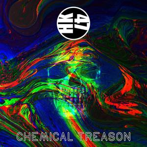 Chemical Treason