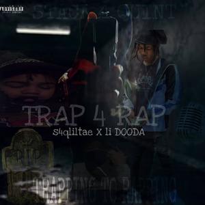 TRAP 4 RAP (Explicit)