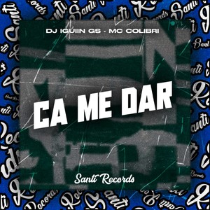 Ca Me Dar (Explicit)