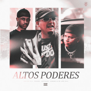 Altos Poderes (Explicit)