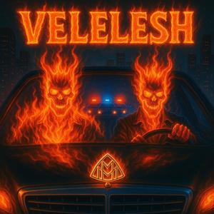 Velelesh (Explicit)