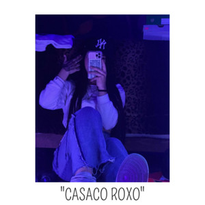 Casaco Roxo (Explicit)