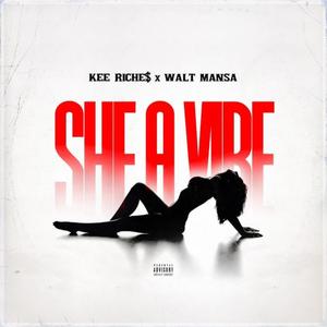 She A Vibe (Explicit)