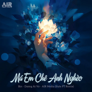 Bìn - Má Em Chê Anh Nghèo (Short Version|Style PT Remix)