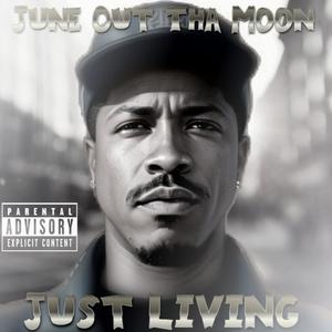 Just Living (Explicit)