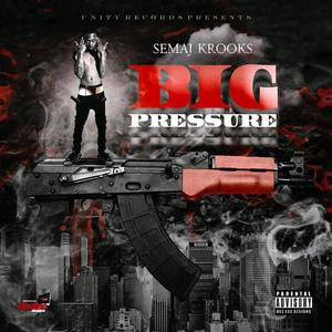 Big Pressure (Explicit)