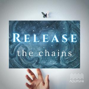 Release The Chains