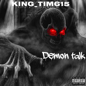 Demon talk (feat. Lil 615)