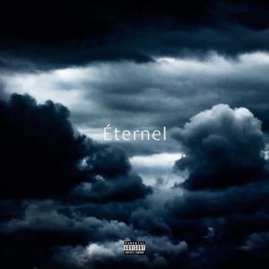 Éternel (Explicit)