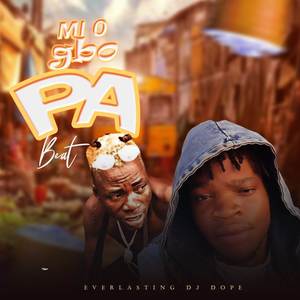 Mio Gbo Pa (Explicit)