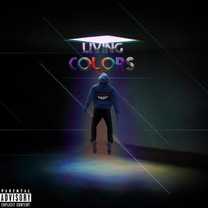 Living Colors (feat. Dimitryus) [Explicit]