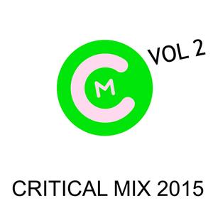 Critical Mix 2015, Vol. 2