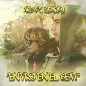Entro En El Beat (feat. Skarfy) (Explicit)