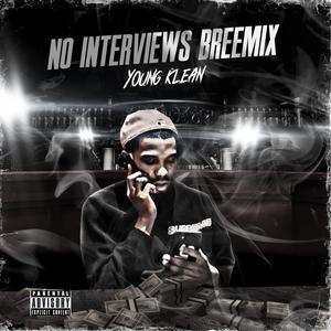 No Interviews (Breemix|Explicit)