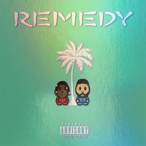 Remedy (Explicit)