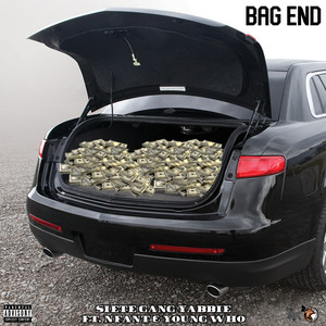 BAG END(feat. Nfant & Young Who) (Explicit)