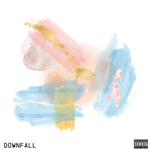 Downfall (Explicit)