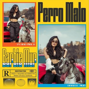 Perro Malo (Explicit)