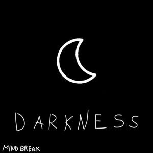 Darkness