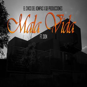 Mala Vida (Explicit)