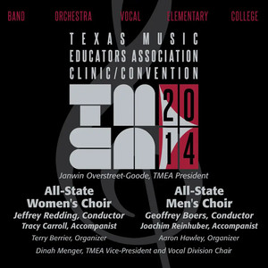 2014 Texas Music Educators Association (Tmea) : All-State Women's Choir and All-State Men's Choir