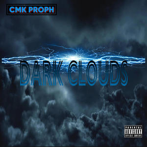 Dark Clouds (Explicit)