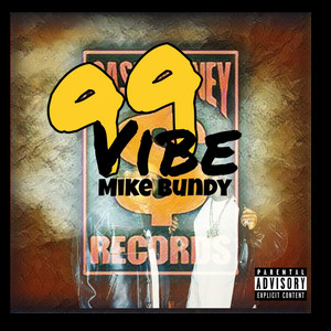 99 Vibe (Explicit)