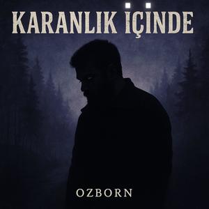 Karanlık içinde (Explicit)